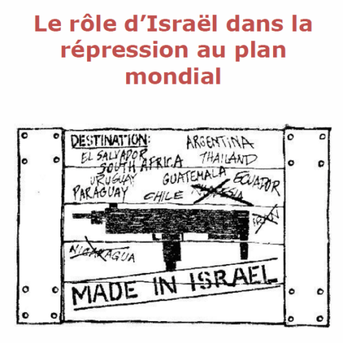 madeinisrael Le rôle d'Israël dans la répression au plan mondial