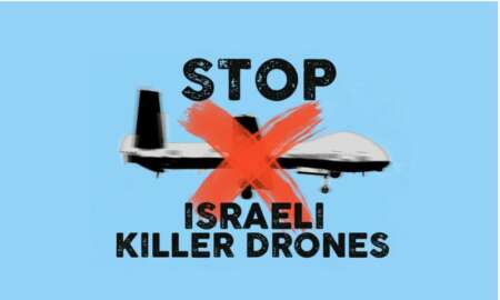 stop israel killing drones Signez la pétition "Stop Israeli killing drones"