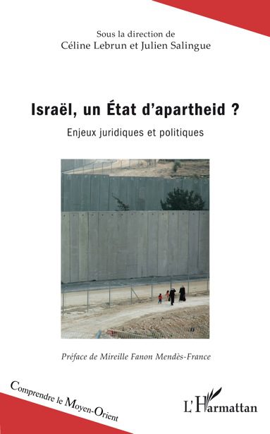 Israël, un État d'apartheid ?  Enjeux juridiques et politiques — Israel_etat_apartheid.jpg
