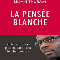 Lilian-Thuram-la-pensée-blanche