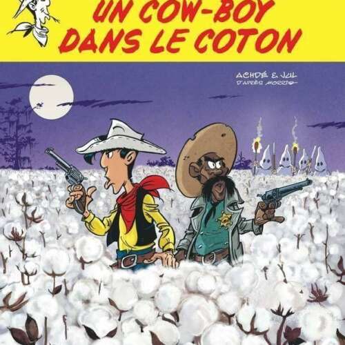 un cow boy dans le coton Chronique sur Lucky Luke : "Un cowboy dans le coton"
