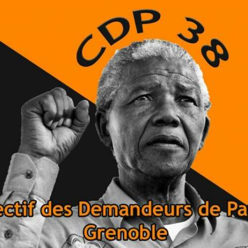Collectif sp grenoblr Le collectif des demandeurs de papiers en Isère (CDP38) a décidé de commencer une grève de la faim samedi 10 juillet