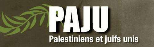 PAJU Appel des Juifs israéliens :<br/> « Arrêtez l’apartheid d’Israël ! »