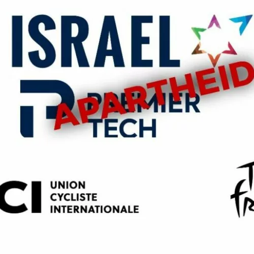 IsraelPremierTech Open letter from the BDS France Campaign and the Association France Palestine Solidarité to Mr. David LAPPARTIENT, President of the UCI (Union Cycliste Internationale)