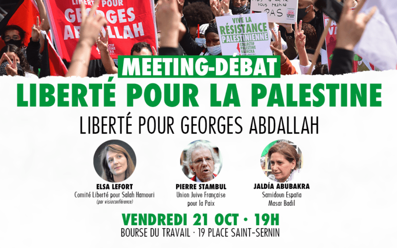 France-Israël, une complicité éhontée
Intervention de Pierre Stambul au meeting-débat « Liberté pour la Palestine – Liberté pour Georges Abdallah » à Toulouse, le 21 octobre 2022
