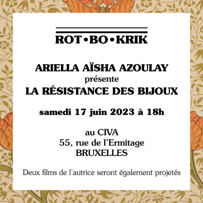 À Bruxelles, projection-débat du film d'Ariella Aïcha Azoulay "Le Monde comme un bijou dans le creux de la main"