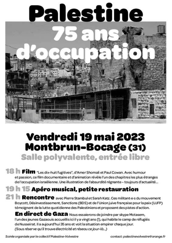Montbrun, 19 mai 2023,
 film, apéro musical et rencontre sur le thème : "Palestine 75 ans d'occupation