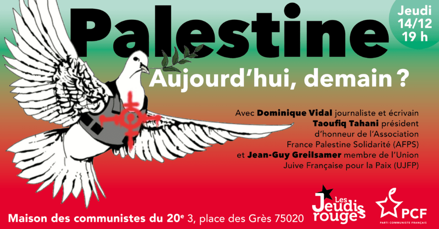 À Paris (20ème), conférence débat "Palestine aujourd'hui, demain ?"