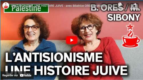 BeaMichele2 Béatrice Orès et Michèle Sibony présentent "Antisionisme, une histoire juive" au Café Marxiste
