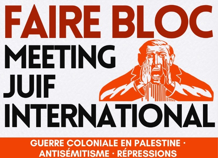 Faire bloc — meeting juif international