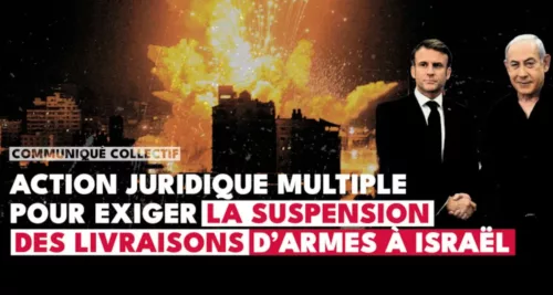 ActionJuridique jpg Action juridique multiple pour exiger la suspension des livraisons d’armes à Israël