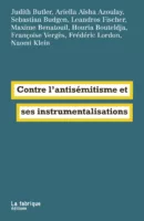 Contre l’antisémitisme et ses instrumentalisations, présenté par Maxime Benatouil