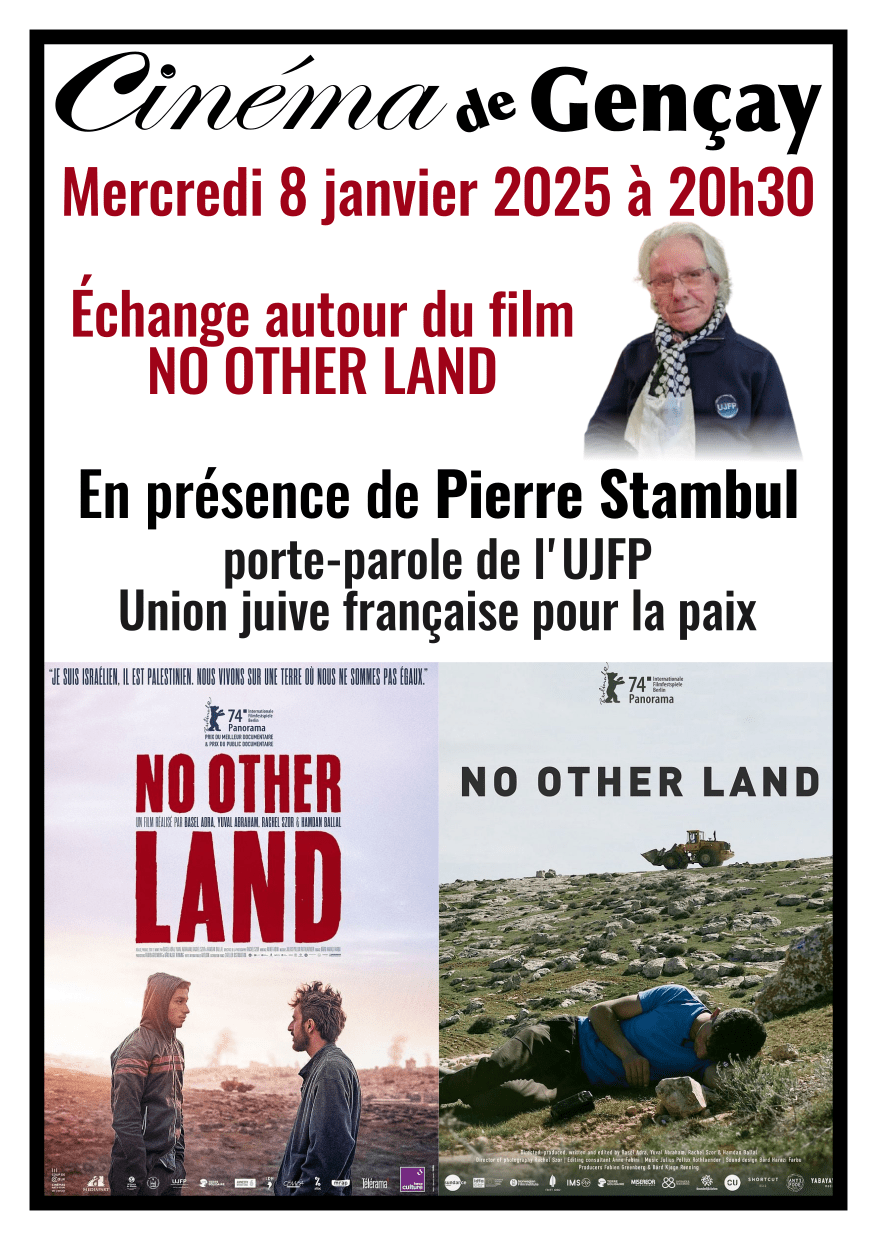 À Gençay (86), projection du film "No other land" suivie d'un échange avec Pierre Stambul 3 2025 01 08X No other land Pierre Stambul leger 002 À Gençay (86), projection du film "No other land" suivie d'un échange avec Pierre Stambul