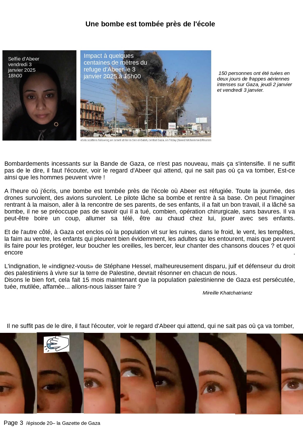 Abeer épisode 20 - "Les vœux pour l’année 2025 de la part de la Gazette de Gaza" 5 abeer — une bombe est tombée près de l'école