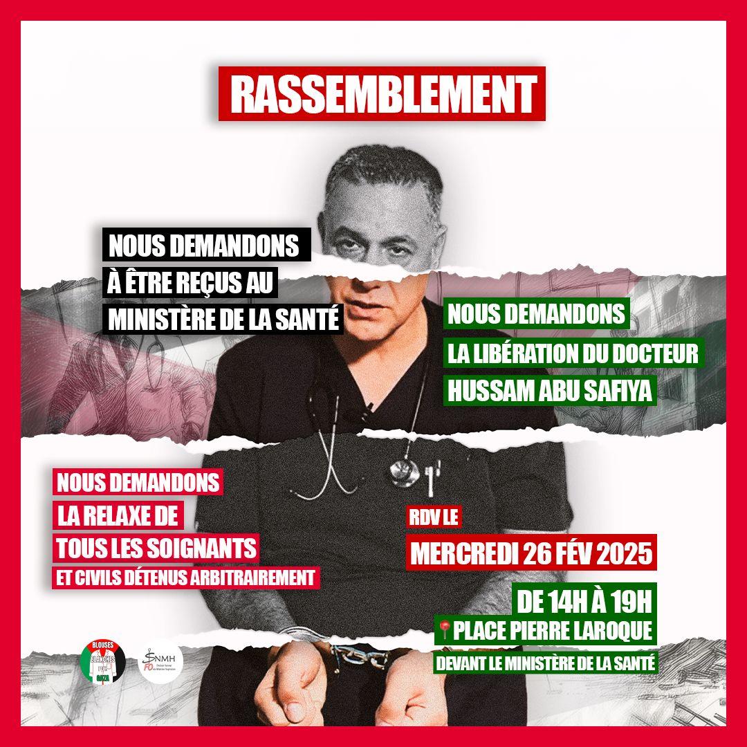À Paris (7ème), rassemblement à l'appel des Blouses Blanches pour Gaza pour la libération du Dr Hussam Abu Safiya 3 image À Paris (7ème), rassemblement à l'appel des Blouses Blanches pour Gaza pour la libération du Dr Hussam Abu Safiya