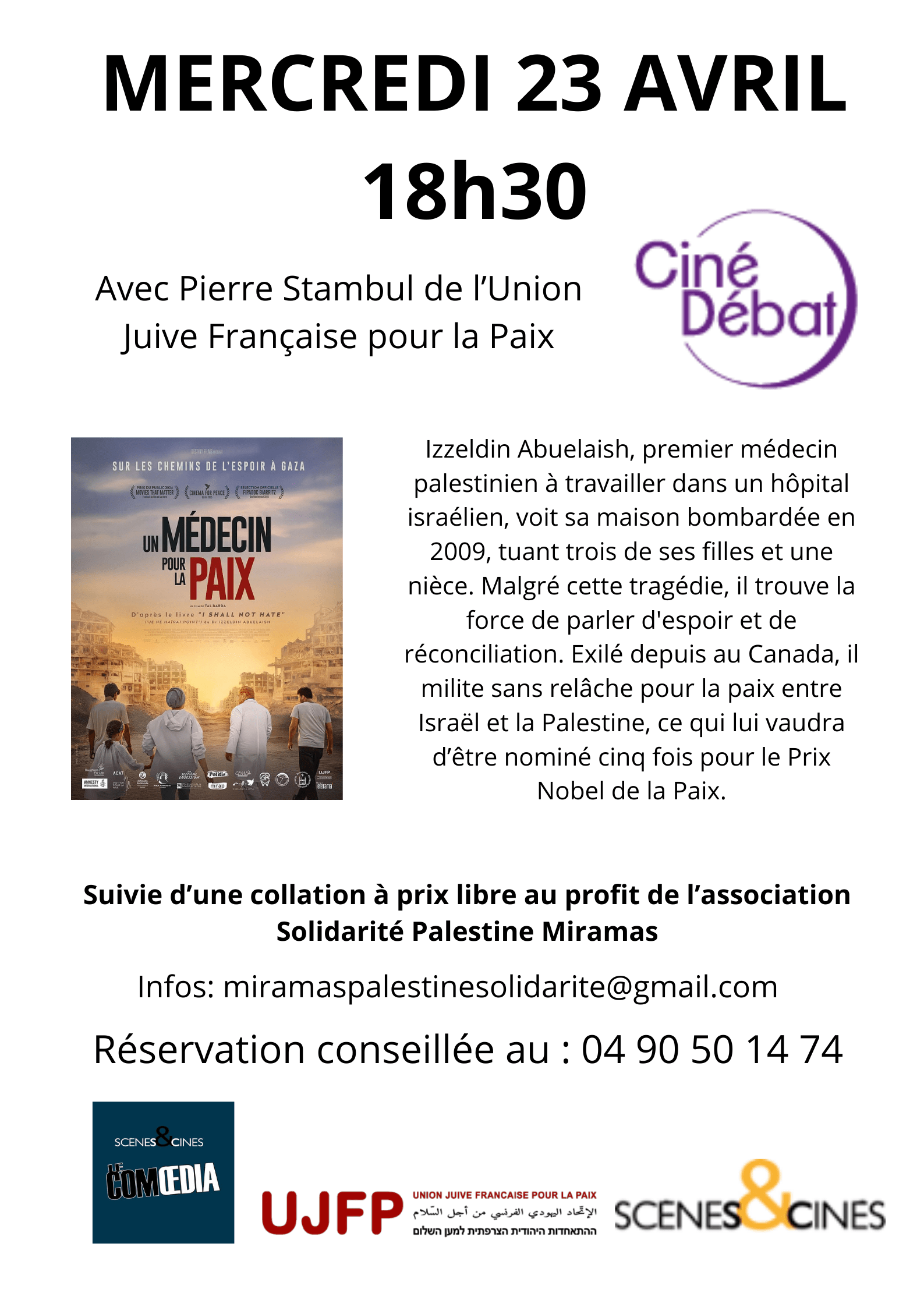Affiche du 23 avril 002 À Miramas (13), projection du film "Un médecin pour la paix" suivie d'un débat avec Pierre Stambul