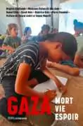 Gaza Mort Vie espoirCouv 4 copie scaled Gaza : Mort, Vie, Espoir - émission sur PDH