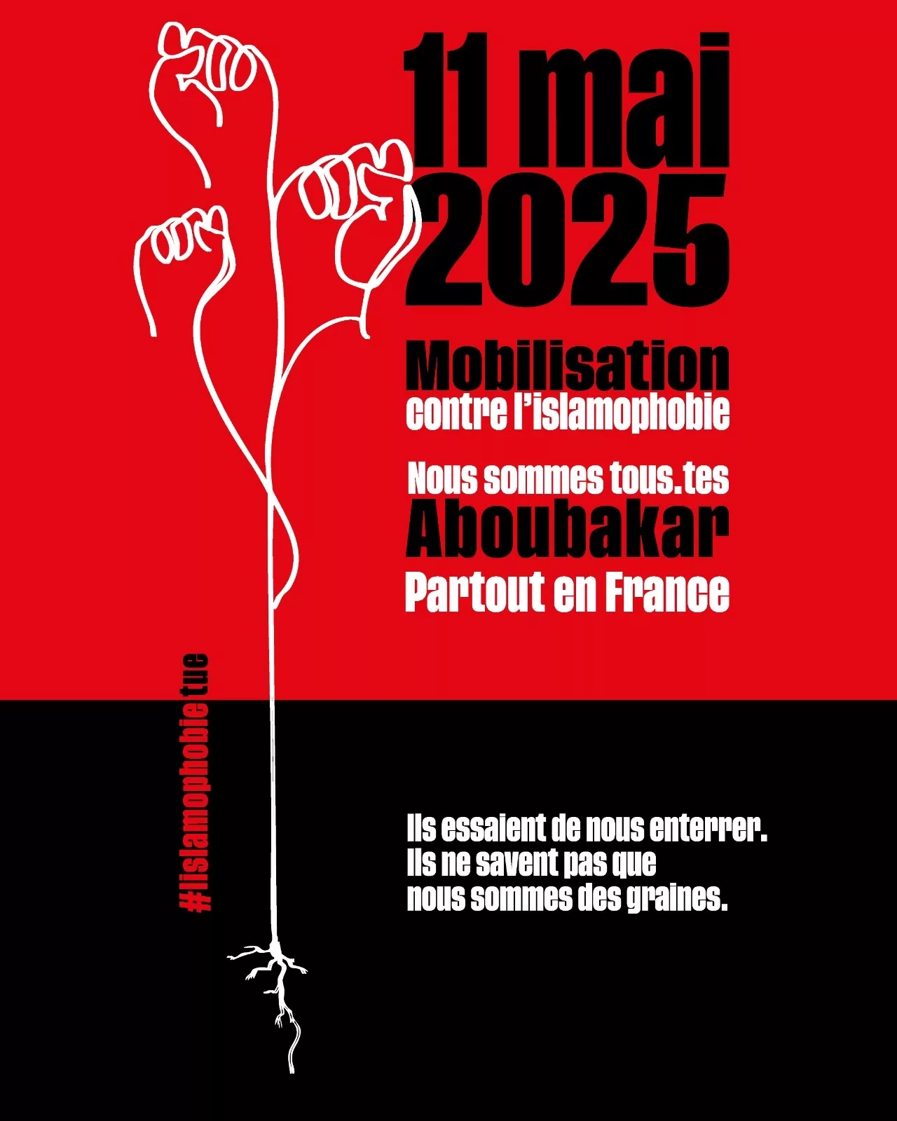 À Paris et partout en France, mobilisation contre l'islamophobie - Nous sommes tous.toutes Aboubakar 3 Aboubakar 11 mai À Paris et partout en France, mobilisation contre l'islamophobie - Nous sommes tous.toutes Aboubakar
