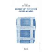 Langue et memoire juives arabes Politique du trait d union Langue et mémoire juives-arabes - Politique du trait d'union