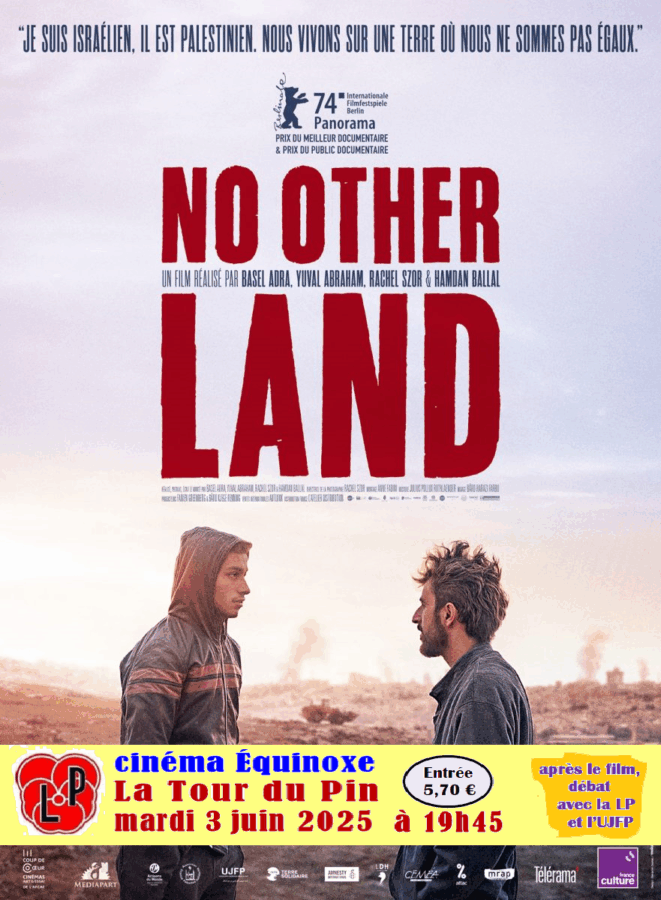 No other Land affichettes 3 juin 25 À la Tour du Pin (38), projection-débat de No other Land