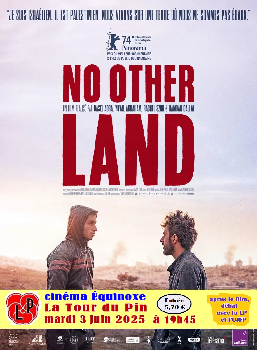 No other Land affichettes 3 juin 25 À la Tour du Pin (38), projection-débat de No other Land