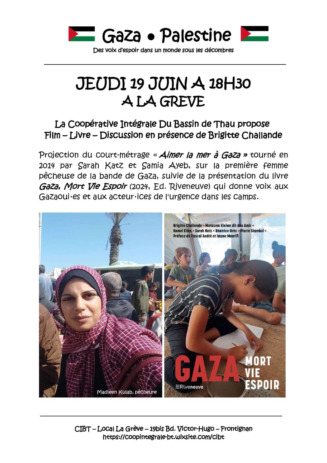 À Frontignan (34), Projection du film "Aimer la mer à Gaza" suivie de la présentation du livre "Gaza. Mort Vie Espoir " avec Brigitte Chalande 3 Flyer Gaza copie À Frontignan (34), Projection du film "Aimer la mer à Gaza" suivie de la présentation du livre "Gaza. Mort Vie Espoir " avec Brigitte Chalande