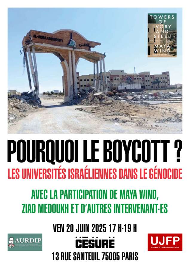 Maya Wind Cesure Al Aqsa A3 20.06.2025 À Paris (5ème), conférence-débat : "Pourquoi le boycott ? Les universités israéliennes dans le génocide"