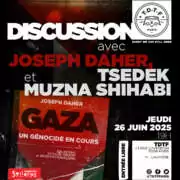 TDTF Discussion avec Joseph Daher et Muzna Shihabi 25 chico À Paris (19ème), discussion avec Joseph Daher autour de son livre "Gaza, un génocide en cours"