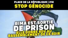 rima À Paris, rassemblement : "Rima Hassan est sortie de prison"