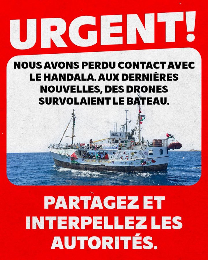 flottille Handala Flottille pour la liberté : contact rétabli avec le bateau parti pour Gaza - Continuons de suivre le bateau !