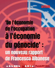 flyer nouveau rappport Francesca Alabanese juillet 2025 ‘De l’économie de l’occupation à l’économie du génocide’ : un nouveau rapport de Francesca Albanese