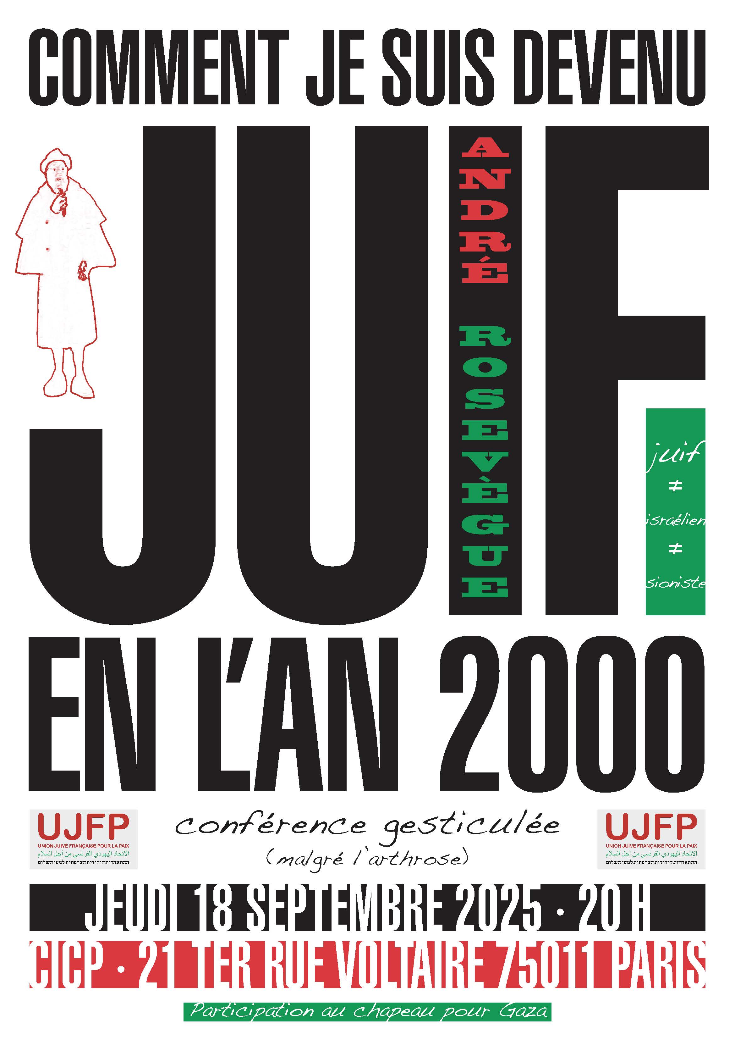 Andre CICP 18.09.2025 A3 À Paris (11ème), conférence gesticulée : Comment je suis devenu juif en l'an 2000