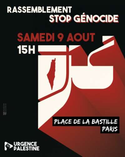 Flyer rassemblement 9 aout 25 À Paris, rassemblement contre le génocide à Gaza