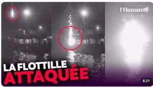 flottilleattac La flottille pour Gaza attaquée pour la deuxième fois !