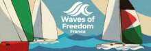 waves of freedombanner top okjpg Se tenir prêt.e, lorsque la flottille qui se dirige vers Gaza sera attaquée par Israël