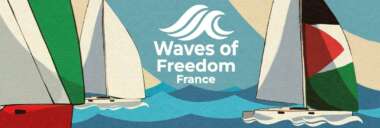 waves of freedombanner top okjpg À Paris (7ème), rassemblement devant Matignon suite au kidnapping des équipages de la Global Sumud Flotilla par l'armée israélienne