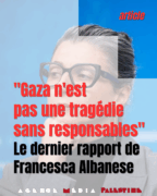 « Gaza n’est pas une tragédie sans responsables »  le dernier rapport de Francesca Albanese 21 Albanese « Gaza n’est pas une tragédie sans responsables »  le dernier rapport de Francesca Albanese