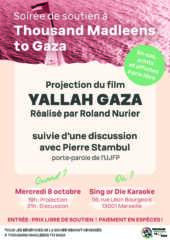 Poster Projection Sing or Die compressed À Marseille (1er), projection du film "Yallah Gaza" suivie d'une discussion avec Pierre Stambul