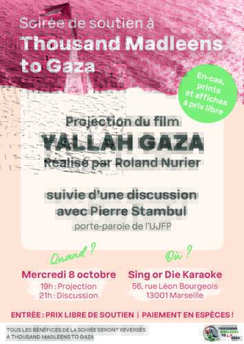 Poster Projection Sing or Die compressed À Marseille (1er), projection du film "Yallah Gaza" suivie d'une discussion avec Pierre Stambul