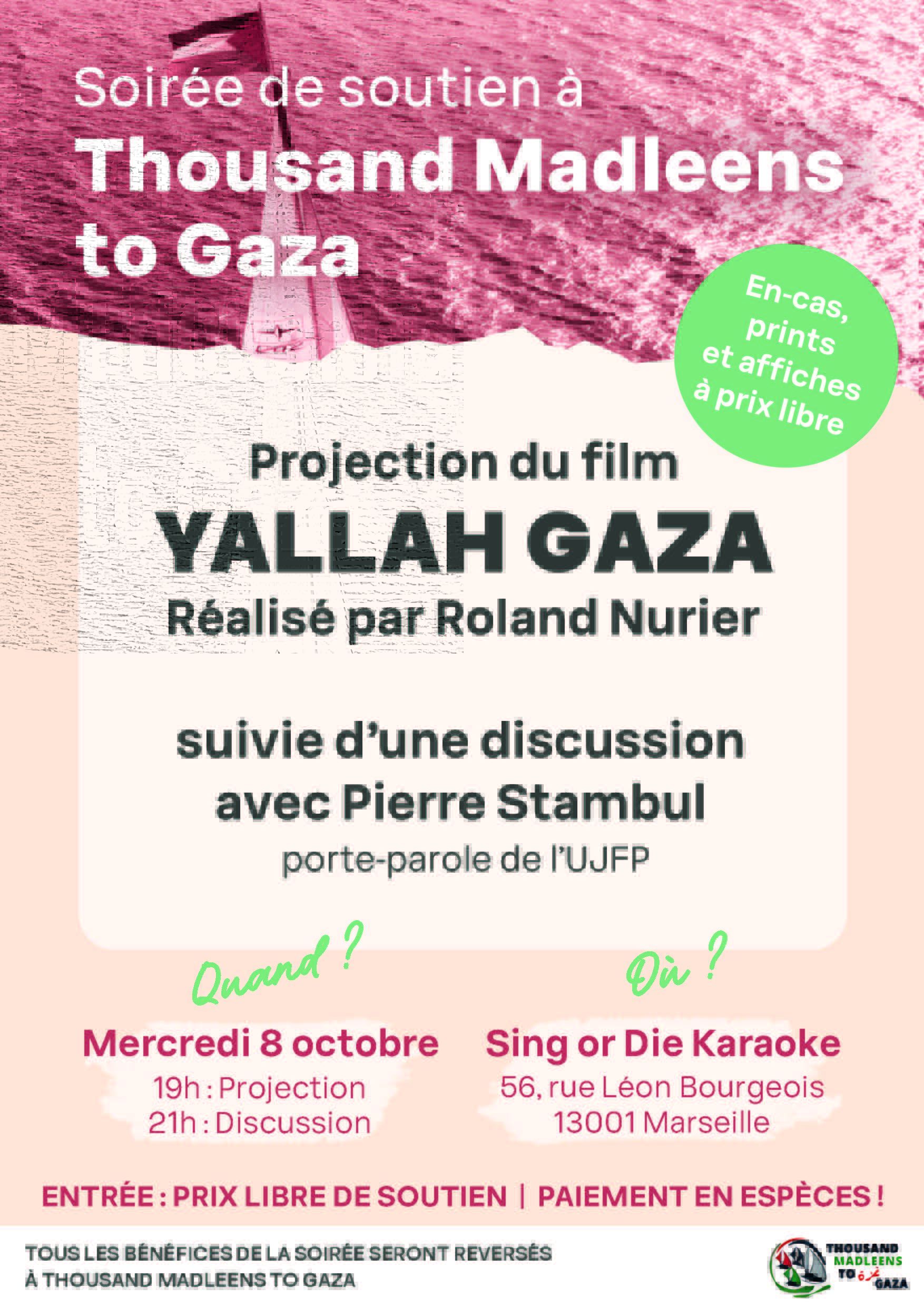 Poster Projection Sing or Die compressed À Marseille (1er), projection du film "Yallah Gaza" suivie d'une discussion avec Pierre Stambul