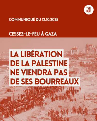 tsedek12102025 Cessez-le-feu à Gaza : la libération de la Palestine ne viendra pas de ses bourreaux