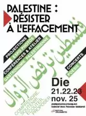 Flyer Palestine resister a leffacement 21 11 25 À Die (26) Trois jours pour la Palestine : résister à l'effacement
