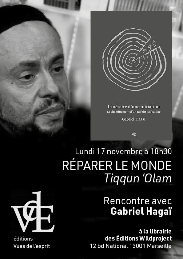 Hagai À Marseille (1er), rencontre-débat avec Gabriel Hagaï : Réparer le monde