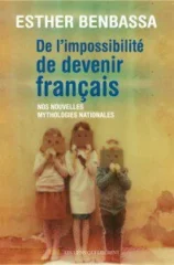 de l'impossibilité de devenir français esther Benbassa