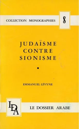 couv judaisme contre sionisme jpg Souvenir de 1963 : quand l'idéologie sioniste se faisait allumer