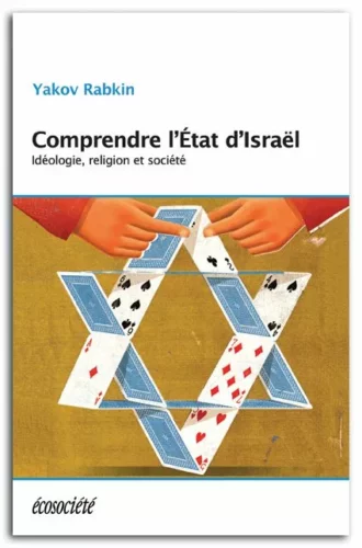 comprendre etat israel jpg Comprendre l'État d'Israël Idéologie, religion et société