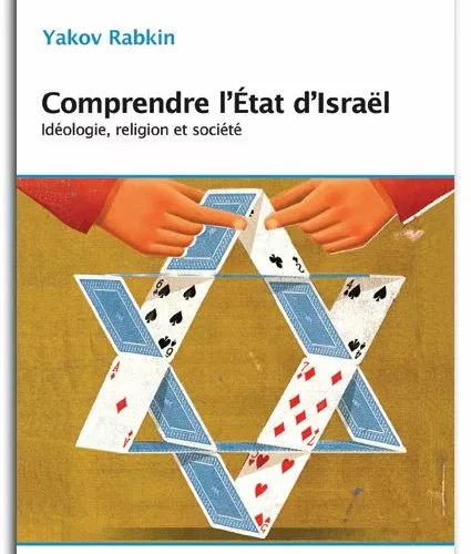 comprendre etat israel jpg Comprendre l'État d'Israël Idéologie, religion et société