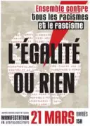 egalite ou rien Le 21 mars : "Ensemble contre tous les racismes et le fascisme - L'égalité ou rien"