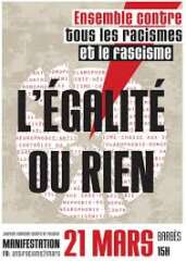 egalite ou rien Le 21 mars : "Ensemble contre tous les racismes et le fascisme - L'égalité ou rien"
