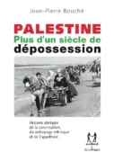 jp bouche jpg Palestine. Plus d’un siècle de dépossession. Histoire abrégée de la colonisation, du nettoyage ethnique et de l’apartheid